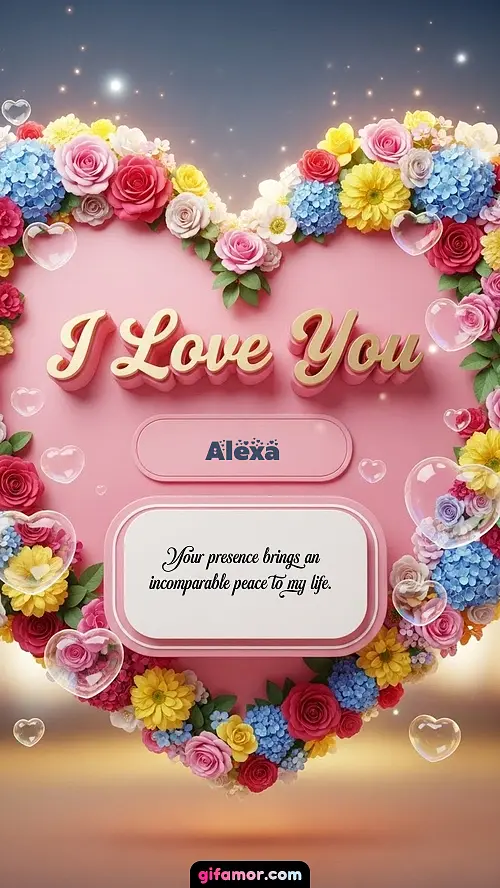 I Love You XXIX Alexa