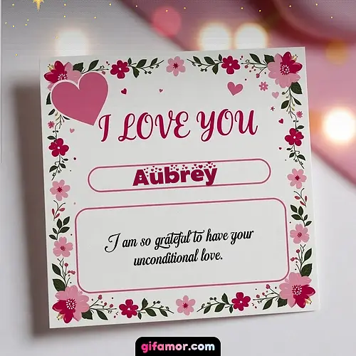 I Love You III Aubrey