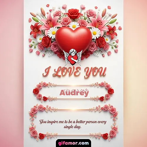 I Love You XXII Audrey