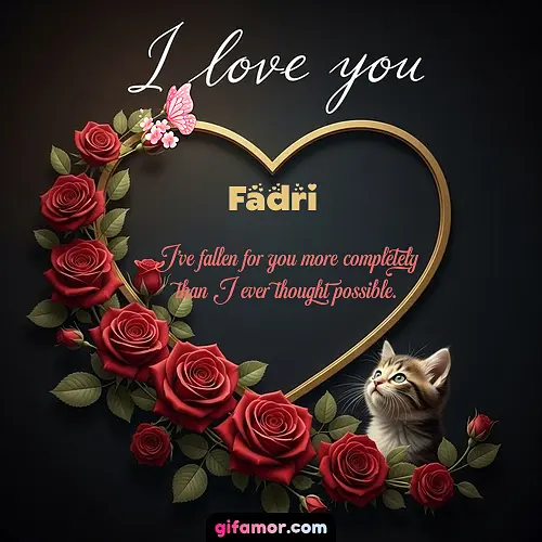 I love you Fadri