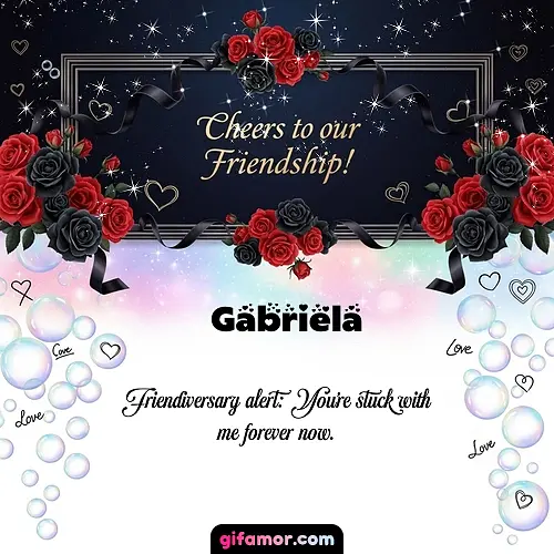 Cheers to our friendship!  V Gabriela