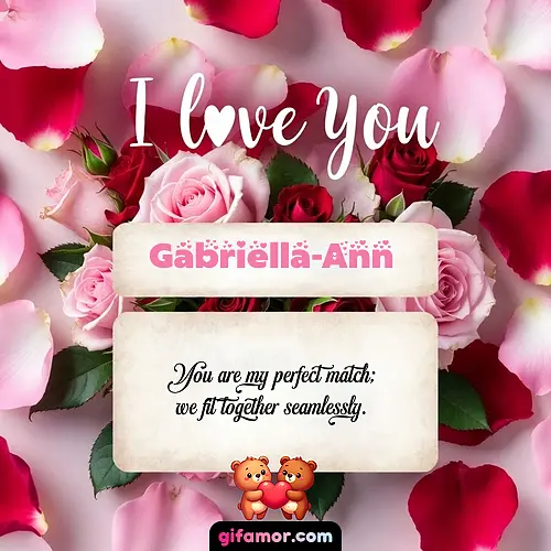 I love you V Gabriella-Ann