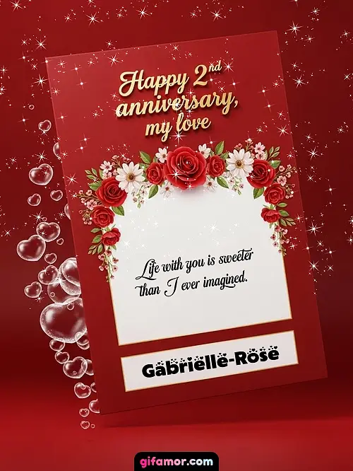 Happy 2st anniversary, my love II Gabrielle-Rose