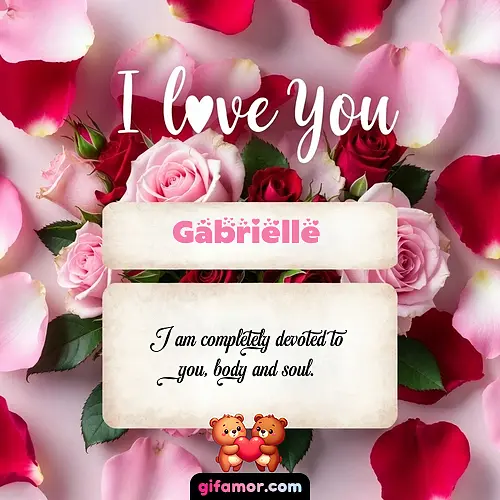 I love you V Gabrielle