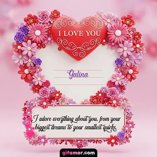 I Love You IX Galina