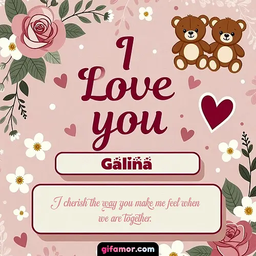 I Love You VIII Galina