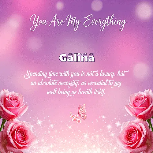 You are my everything IV Galina