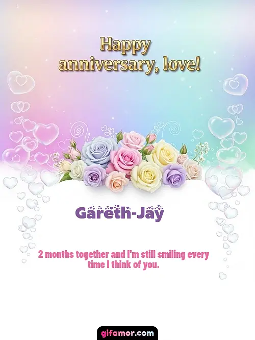 Happy anniversary, love! III Gareth-Jay