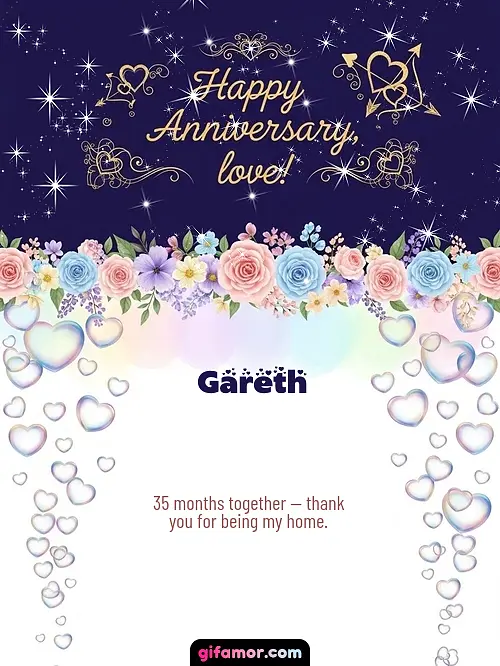 Happy anniversary, love! Gareth