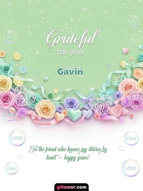 Grateful for you! III Gavin