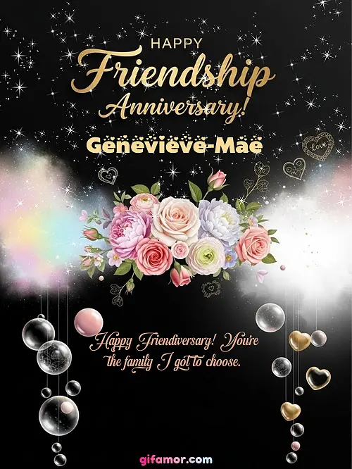 Happy friendship anniversary! II Genevieve-Mae