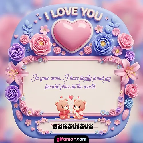 I Love You XVII Genevieve