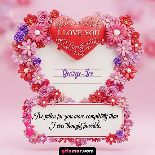 I Love You IX George-Lee