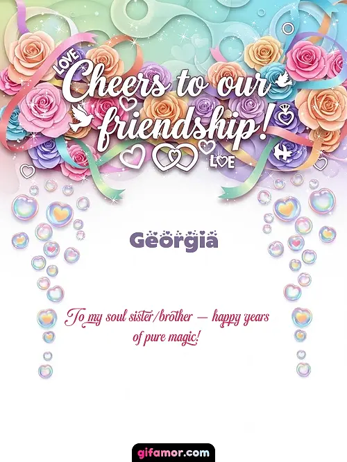 Cheers to our friendship! Georgia