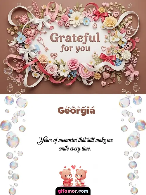 Grateful for you Georgia