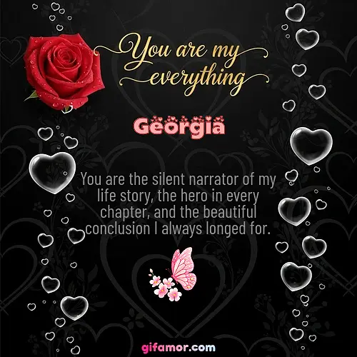 You are my everything I Georgia