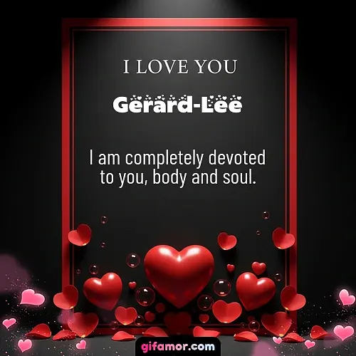 I love you I Gerard-Lee