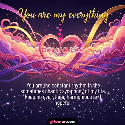 You are my everything	II Gerard-Lee