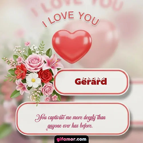I Love You XI Gerard