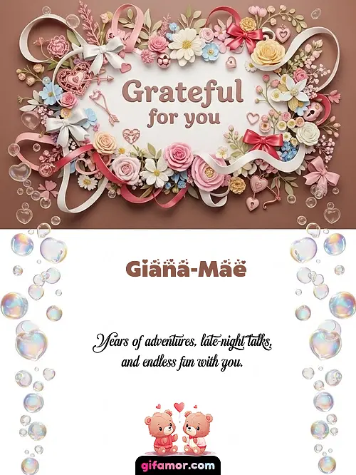 Grateful for you Giana-Mae