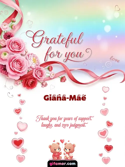 Grateful for you! II Giana-Mae