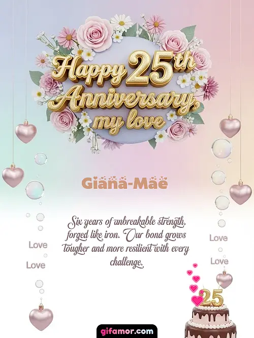 Happy 25th anniversary, my love Giana-Mae