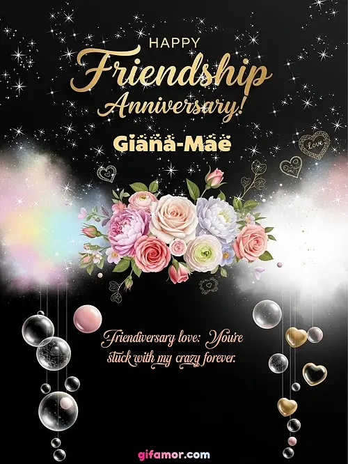 Happy friendship anniversary! II Giana-Mae