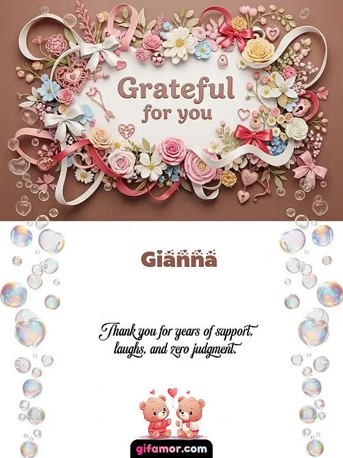 Grateful for you Gianna