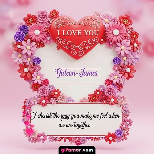 I Love You IX Gideon-James