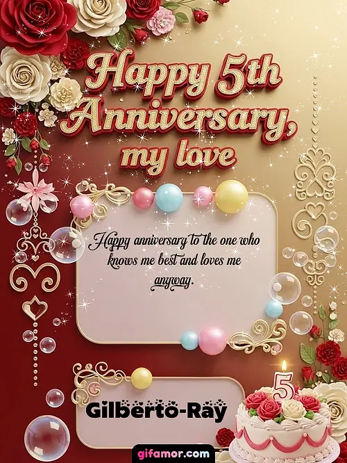Happy 5st anniversary, my love Gilberto-Ray