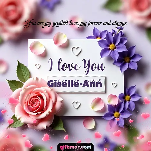 I love You II Giselle-Ann