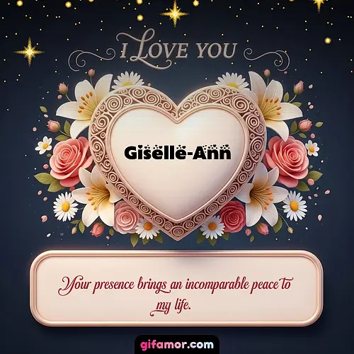 I Love You XVI Giselle-Ann