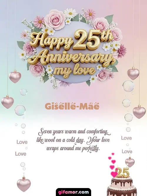 Happy 25th anniversary, my love Giselle-Mae