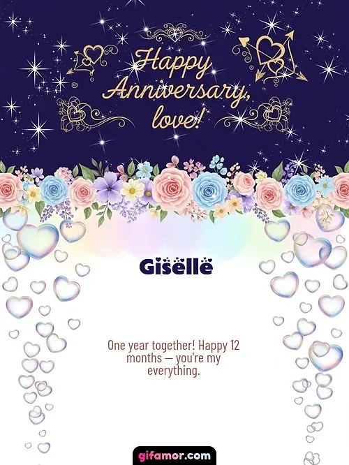 Happy anniversary, love! Giselle
