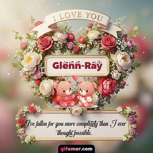 I Love You X Glenn-Ray