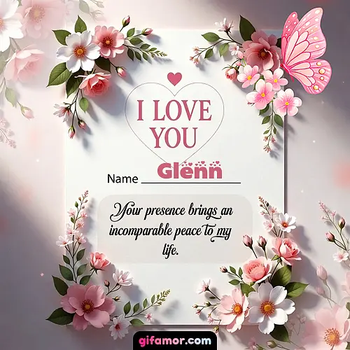 I love you IV Glenn