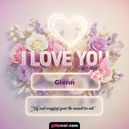 I Love You XXIV Glenn