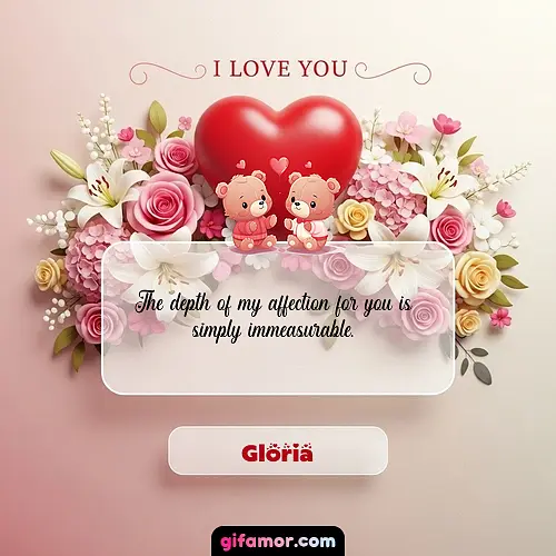 I Love You XXIII Gloria