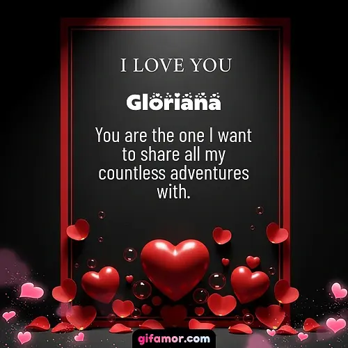 I love you I Gloriana
