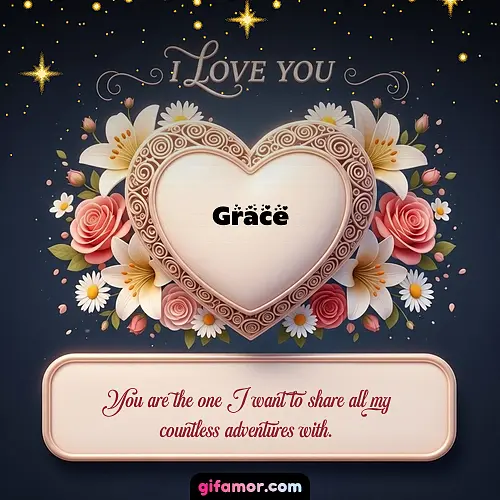 GIF de I love you: You are the one I want to share all my countless adventures with.