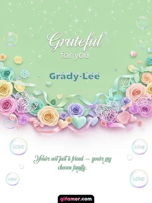 Grateful for you! III Grady-Lee
