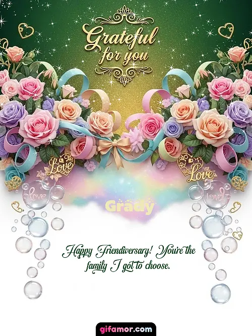 Grateful for you! IV Grady