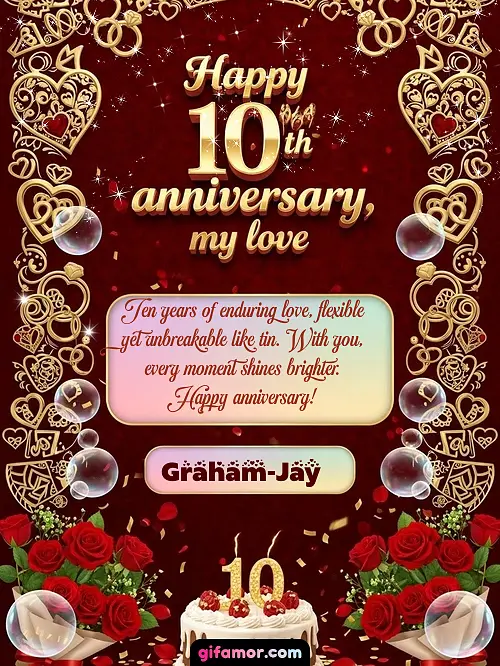 Happy 10th anniversary, my love Graham-Jay