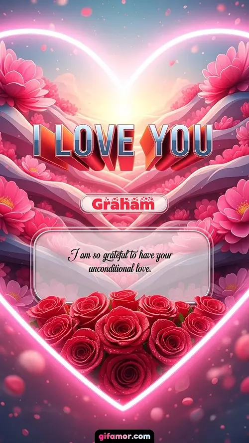 I Love You XXVI Graham