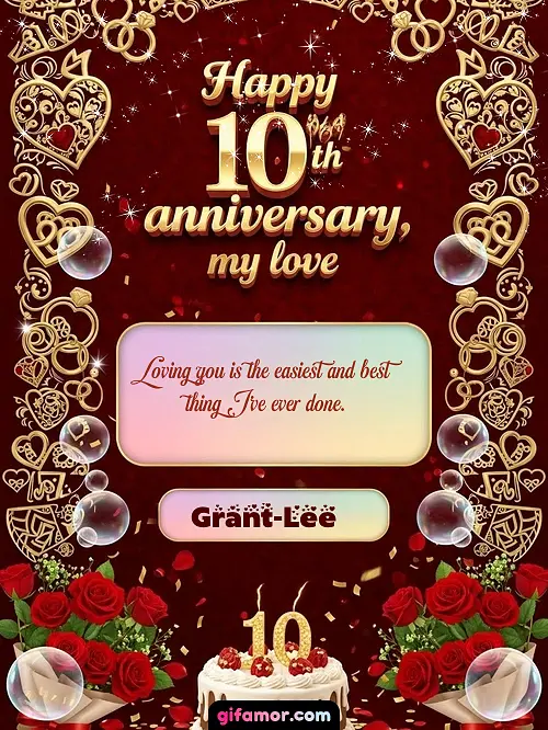 Happy 10th anniversary, my love Grant-Lee