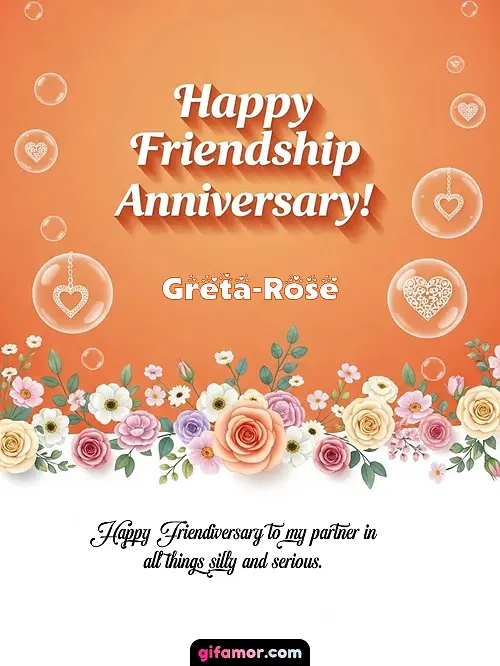Happy friendship anniversary! III Greta-Rose