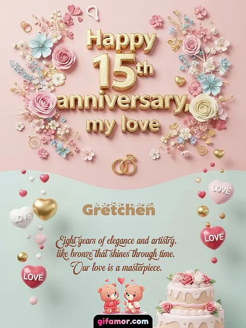 Happy 15th anniversary, my love Gretchen