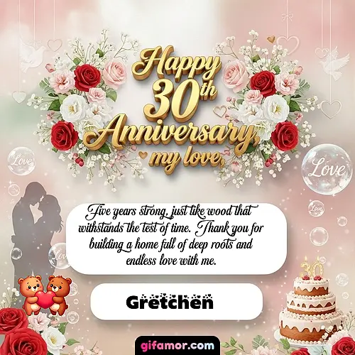 Happy 30th anniversary, my love Gretchen