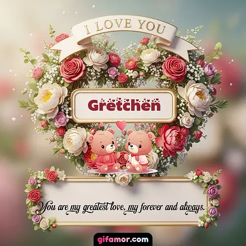 Gretchen