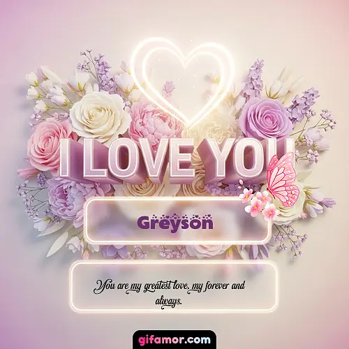 I Love You XXIV Greyson
